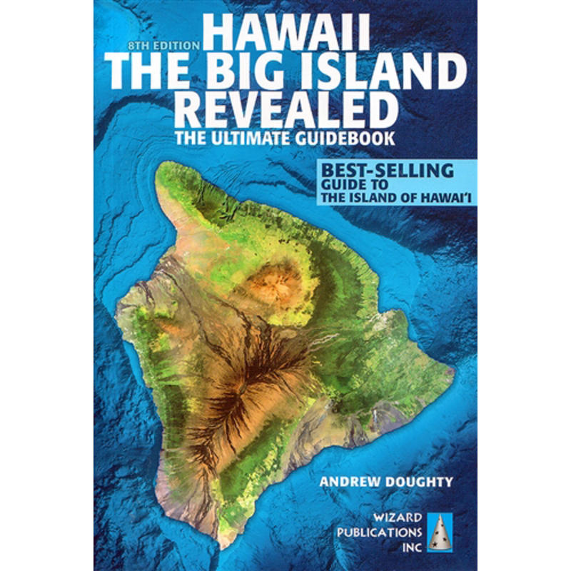 The Big Island Revealed Th Edition The Big Island Revealed Th Edition